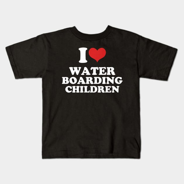 I Love Water Boarding Children Premium Kids T-Shirt by Neldy